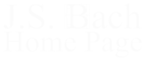 Johann Sebastian Bach Home Page